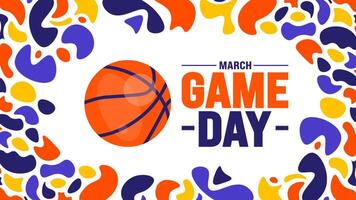 march is Game Day background design template. Basketball playoff in March. Ball for basketball Final games of season tournament Super sport party poster in United States. Game Day banner. vector
