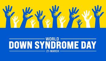 March is World Down Syndrome Day background template. Holiday concept. use to background, banner, placard, card, and poster design template with text inscription and standard color. vector