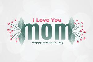 love you mom happy mothers day greeting vector