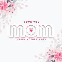love you mom message for mother's day event vector