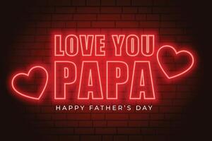 neon style father's day background with love you papa message vector