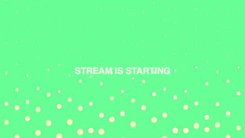 Stream Is Starting Seamless Loop Background video