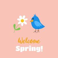 Welcome spring quotes. Hand draw cute flower and bird. Phrases for stickers, postcards or posters. vector