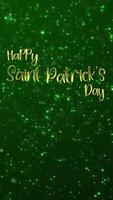 Vertical video - Saint Patrick's Day celebration greeting intro title opener animation with shiny golden metallic text and shiny stars and glowing glittering particles on a green gradient background.