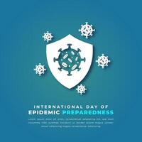 International Day of Epidemic Preparedness Paper cut style Vector Design Illustration for Background, Poster, Banner, Advertising, Greeting Card