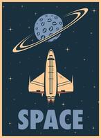 Retro poster with a space shuttle, planet with rings and text vector