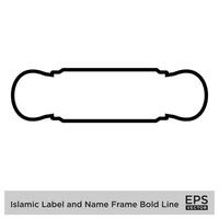 Islamic Label and Name Frame Bold Line Outline Linear Black Stroke silhouettes Design pictogram symbol visual illustration vector