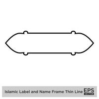 Islamic Label and Name Frame Thin Line Black stroke silhouettes Design pictogram symbol visual illustration vector