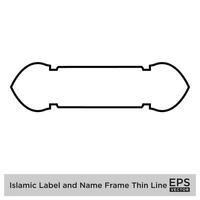 Islamic Label and Name Frame Thin Line Black stroke silhouettes Design pictogram symbol visual illustration vector