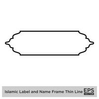 Islamic Label and Name Frame Thin line Outline Linear Black Stroke silhouettes Design pictogram symbol visual illustration vector