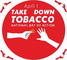 take down tabacco national day of action vector