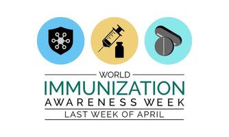 World Immunization week observed in last week of April from 24th to 30th. Banner, poster, flyer. Vector illustration. Vector illustration.