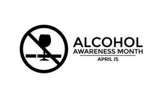 Vector illustration on the theme of Alcohol awareness month observed on April 1st to 30th. Greeting card,Banner poster, flyer and background design.