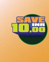 Save INR 10 vector badge template, Save 10, 10 INR Save, background