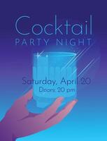 Cocktail party night poster. Advertisement of club life. Hand with cocktail. Neon gradient. Vector illustration