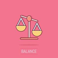 Scale balance icon in comic style. Justice cartoon vector illustration on isolated background. Judgment splash effect business concept.