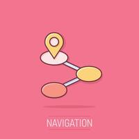 Map pin icon in comic style. GPS navigation cartoon vector illustration on isolated background. Locate position splash effect business concept.