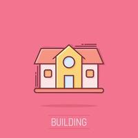 Building icon in comic style. Home cartoon vector illustration on isolated background. House splash effect business concept.