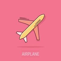 Plane icon in comic style. Airplane cartoon vector illustration on isolated background. Flight airliner splash effect business concept.