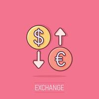 Currency exchange icon in comic style. Dollar euro transfer cartoon vector illustration on isolated background. Financial process splash effect business concept.