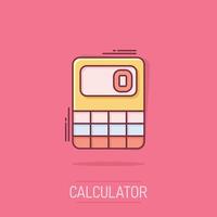 Calculator icon in comic style. Calculate cartoon vector illustration on isolated background. Calculation splash effect business concept.