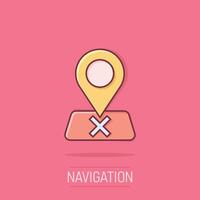 Map pin icon in comic style. GPS navigation cartoon vector illustration on isolated background. Locate position splash effect business concept.