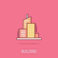 Building icon in comic style. Town skyscraper apartment cartoon vector illustration on isolated background. City tower splash effect business concept.