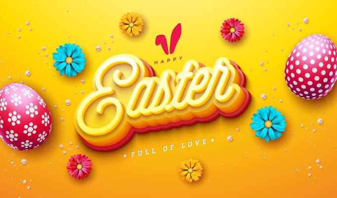 Happy Easter Illustration with Painted Egg, Spring Flower and 3d Typography Lettering on Yellow Background. Vector Easter Day Holiday Design for Flyer, Greeting Card, Banner, Poster or Invitation.