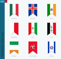 Nine vector vertical flag set. Vertical icon with flag.