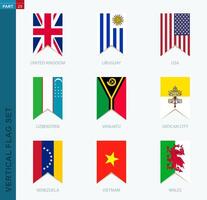 Nine vector vertical flag set. Vertical icon with flag.