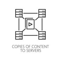 Copies of content to servers. CDN icon vector