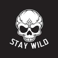 stay wild skull art black and white hand drawn illustration vector