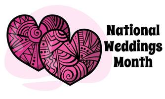 National Weddings Month, idea for the design of a poster, banner or flyer for an event or memorable date vector