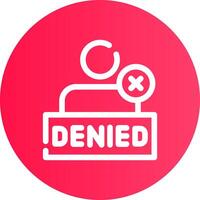 Denied Creative Icon Design vector