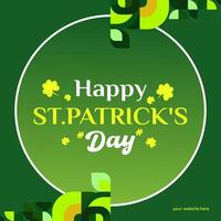 Happy St Patrick's Day square banner in modern geometric style. Great for greeting covers, social posters and St Patrick's Day celebration party invitations with text. Vector illustration