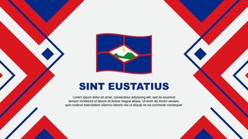 Sint Eustatius Flag Abstract Background Design Template. Sint Eustatius Independence Day Banner Wallpaper Vector Illustration. Sint Eustatius Illustration