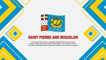 Saint Pierre And Miquelon Flag Abstract Background Design Template. Saint Pierre And Miquelon Independence Day Banner Wallpaper Vector Illustration. Background