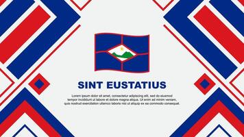 Sint Eustatius Flag Abstract Background Design Template. Sint Eustatius Independence Day Banner Wallpaper Vector Illustration. Sint Eustatius Flag