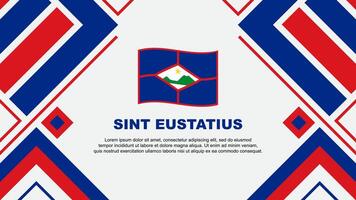 sint Eustaquio bandera resumen antecedentes diseño modelo. sint Eustaquio independencia día bandera fondo de pantalla vector ilustración. sint Eustaquio bandera