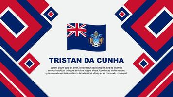 Tristan Da Cunha Flag Abstract Background Design Template. Tristan Da Cunha Independence Day Banner Wallpaper Vector Illustration. Tristan Da Cunha Cartoon