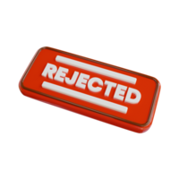 Rejected Button 3D Icon. Rejected 3d icon png