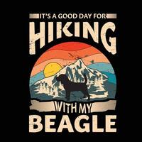 It's a good day for hiking with my Beagle Dog Typography T-shirt Design vector