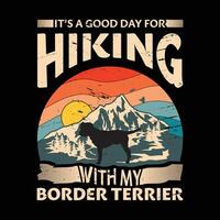 es un bueno día para excursionismo con mi frontera terrier perro tipografía camiseta diseño vector