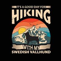 es un bueno día para excursionismo con mi sueco vallhund perro tipografía camiseta diseño vector