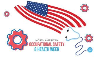 North American Occupational safety and health week. background, banner, card, poster, template. Vector illustration.