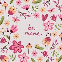 Be mine. Romantic greeting card with lettering and scandinavian flowers in light colours. Valentine's Day floral greeting cards, poster, social media post or banner template vector