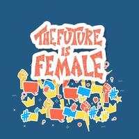 The future is female. Vector hand drawn quote.