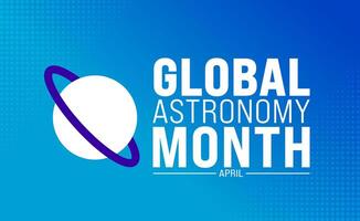 April is Global Astronomy Month background template. Holiday concept. use to background, banner, placard, card, and poster design template with text inscription and standard color. vector illustration