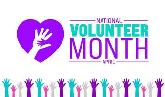 April is National Volunteer Month background template. Holiday concept. use to background, banner, placard, card, and poster design template with text inscription and standard color. vector