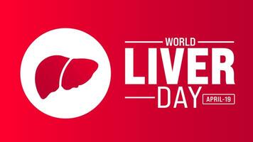 April is World Liver Day background template. Holiday concept. use to background, banner, placard, card, and poster design template with text inscription and standard color. vector illustration.